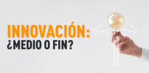 Blog Innovación fin o medio PORTADABLOG